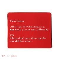 Dear Santa Fat Bank Account Thin Body Christmas Mousepad thumb 0