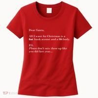 Dear Santa Fat Bank Account Thin Body Christmas Women's T-Shirt thumb 0
