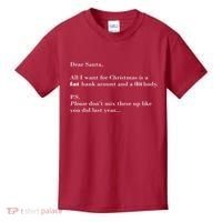 Dear Santa Fat Bank Account Thin Body Christmas Kids T-Shirt thumb 0