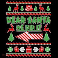 Dear Santa He Did It Funny Ugly Christmas Ornament thumb 1