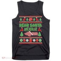Dear Santa He Did It Funny Ugly Christmas Tank Top thumb 0