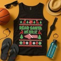 Dear Santa He Did It Funny Ugly Christmas Tank Top thumb 4