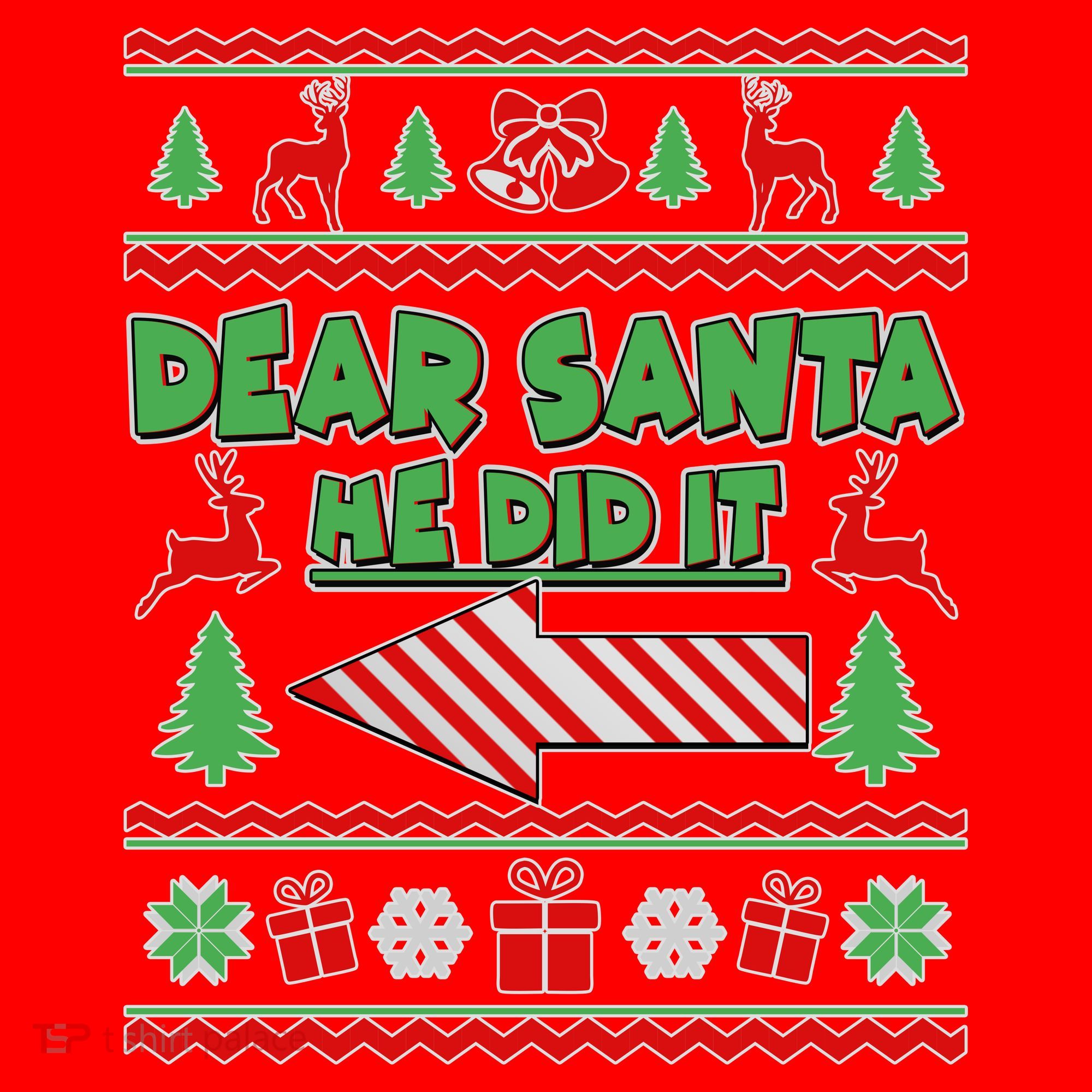 Dear Santa He Did It Funny Ugly Christmas Santa Hat