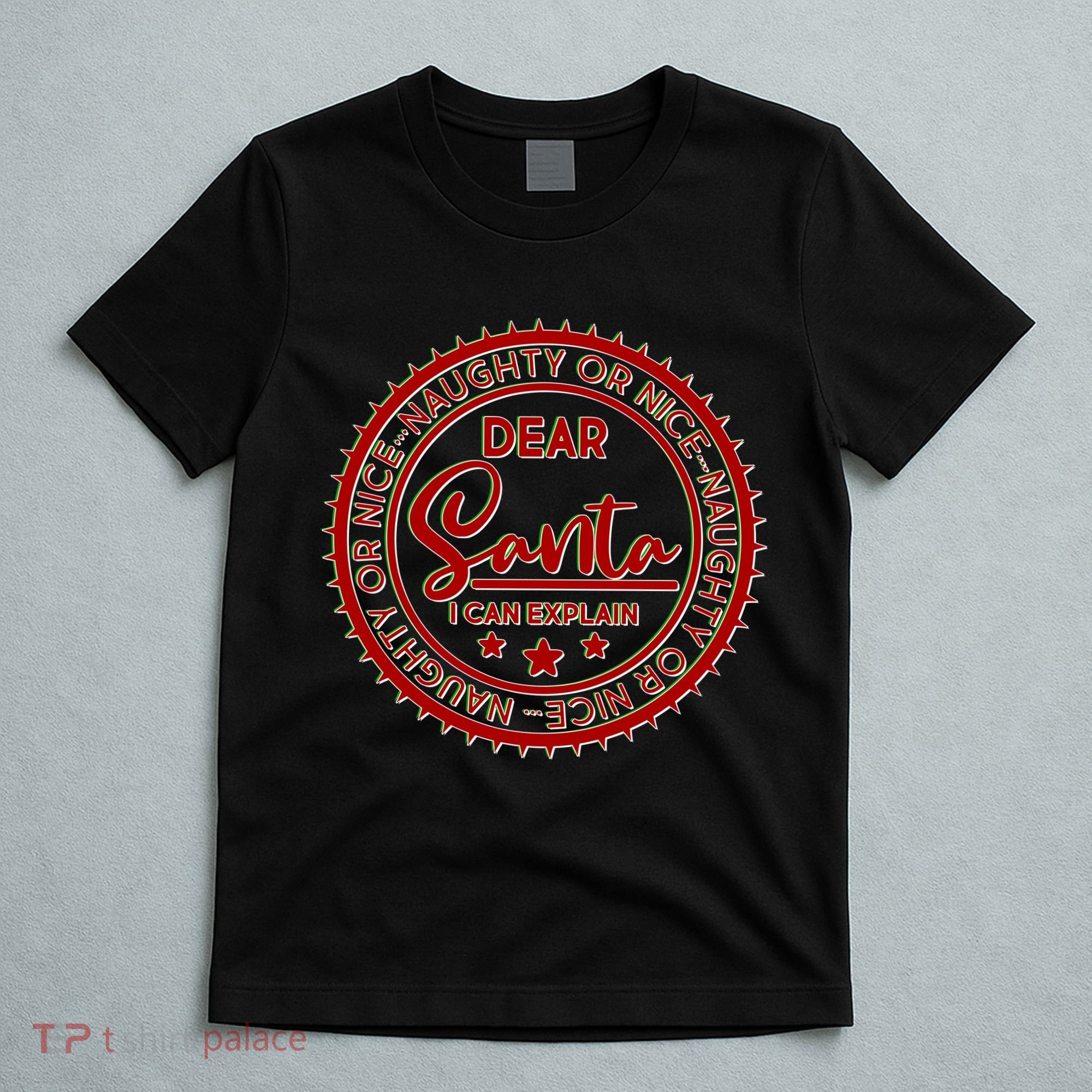 Dear Santa I Can Explain Christmas Emblem T-Shirt