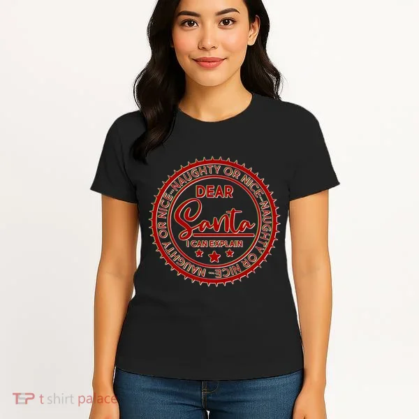 Dear Santa I Can Explain Christmas Emblem Women's T-Shirt