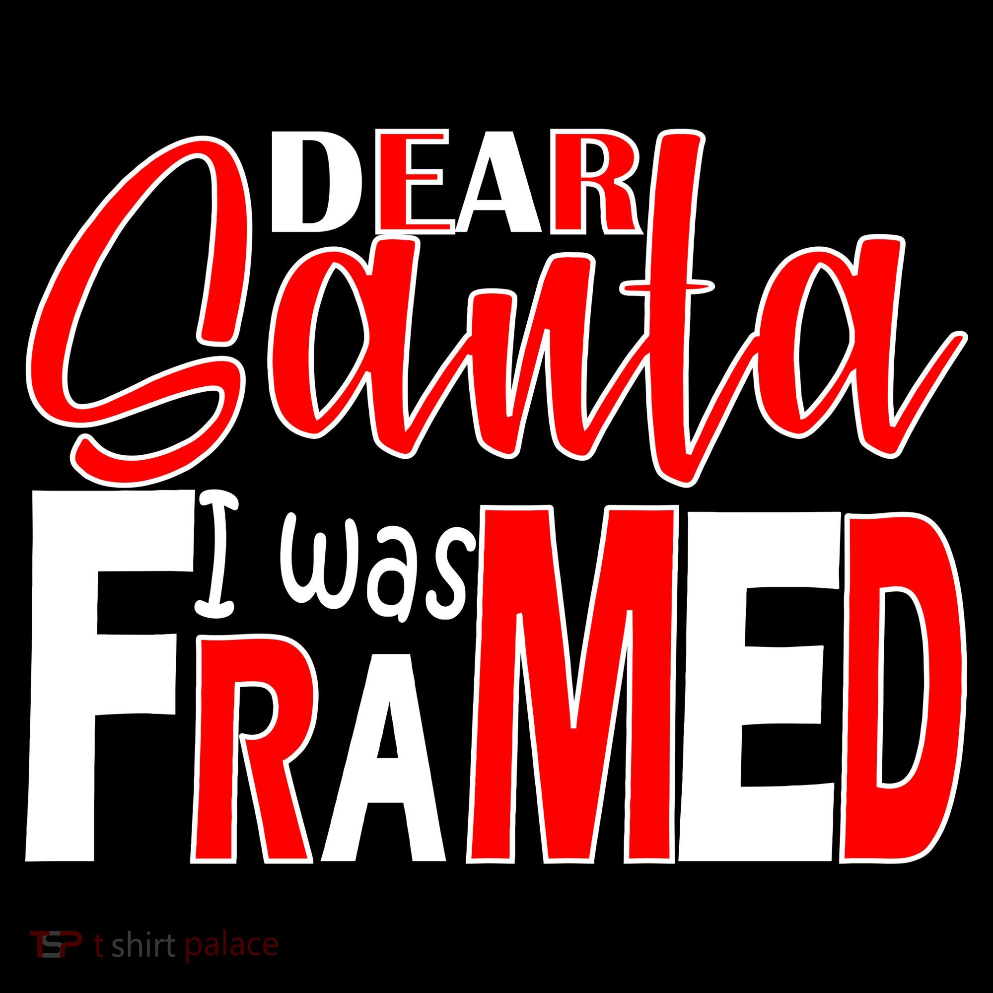 Dear Santa I Was FRAMED Long Sleeve Shirt