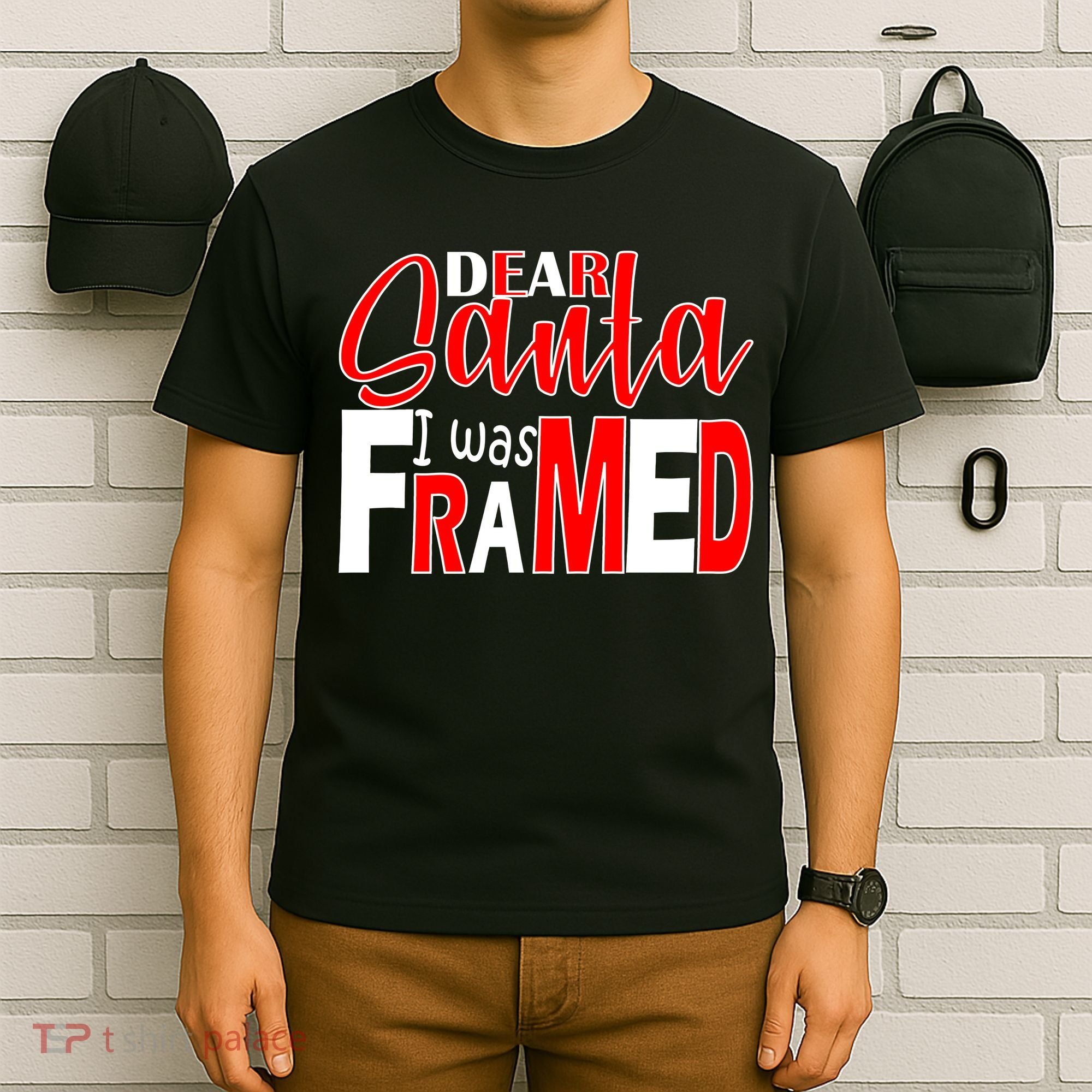 Dear Santa I Was FRAMED T-Shirt