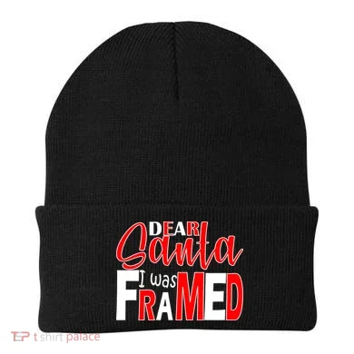 Dear Santa I Was FRAMED Beanie