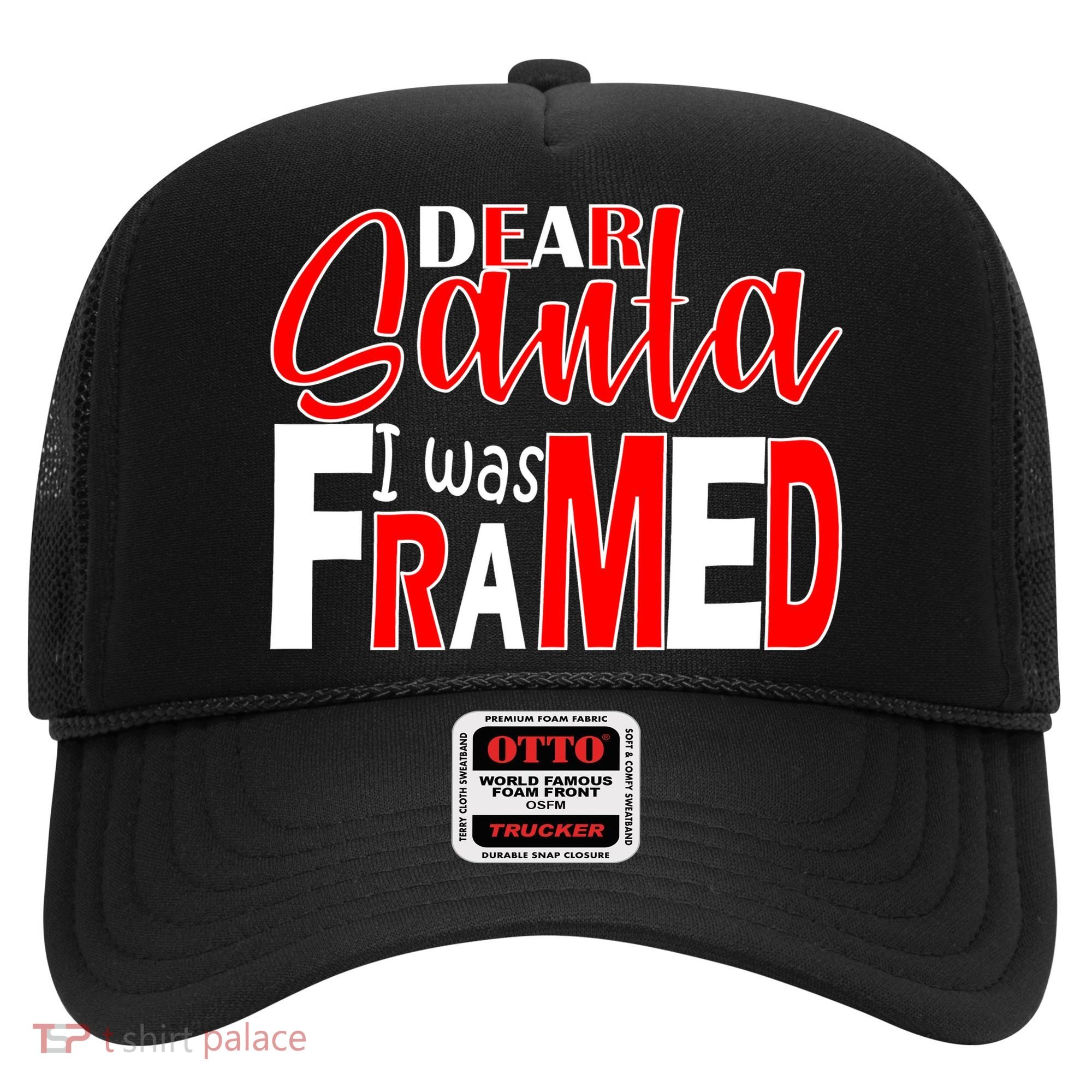 Dear Santa I Was FRAMED Hat