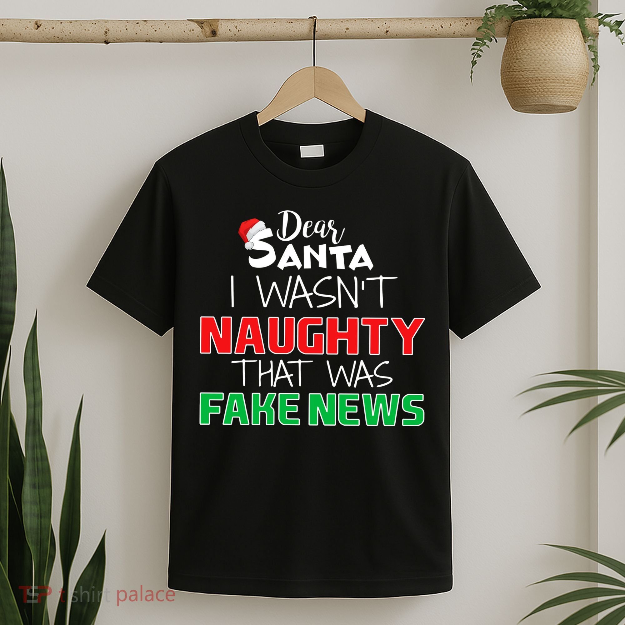 Dear Santa I Wasn't Naughty That Was Fake News T-Shirt