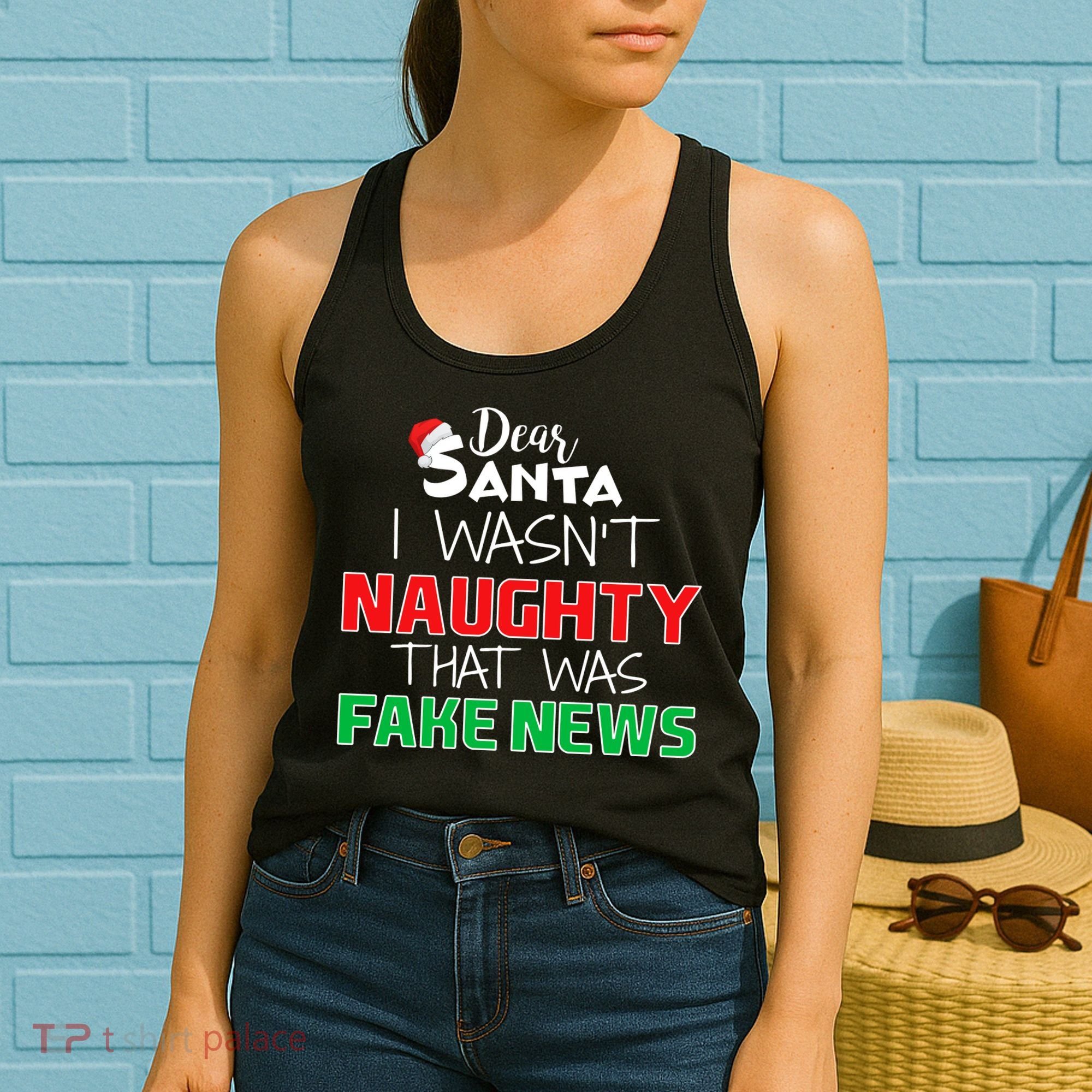 Dear Santa I Wasn't Naughty That Was Fake News Women's Tank Top