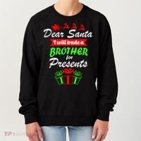 Dear Santa I Will Trade A Brother For Presents Women's Sweatshirt thumb 0