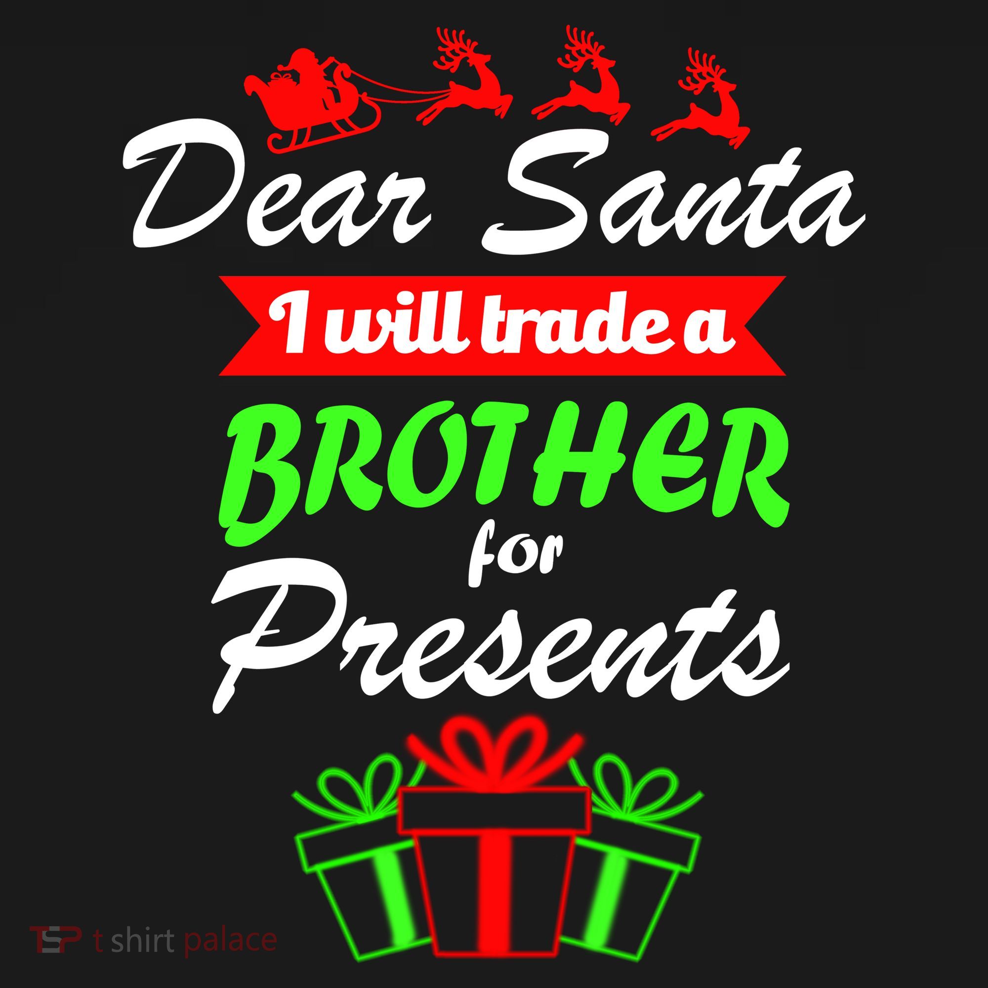 Dear Santa I Will Trade A Brother For Presents Pajama Set