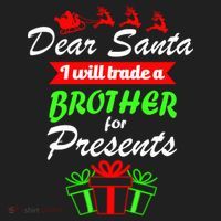 Dear Santa I Will Trade A Brother For Presents Golf Towel thumb 3