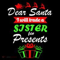 Dear Santa I Will Trade A Sister For Presents Coffee Mug thumb 5
