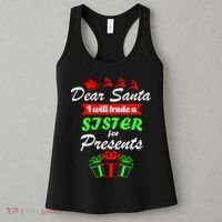Dear Santa I Will Trade A Sister For Presents Women's Tank Top thumb 3