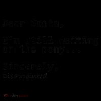 Dear Santa I'm Sincerely Disappointed No Pony Coffee Mug thumb 5