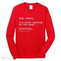 Dear Santa I'm Sincerely Disappointed No Pony Long Sleeve Shirt thumb 0