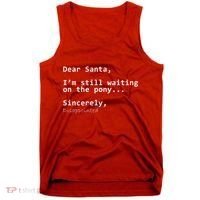 Dear Santa I'm Sincerely Disappointed No Pony Tank Top thumb 0