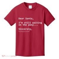 Dear Santa I'm Sincerely Disappointed No Pony Kids T-Shirt thumb 0