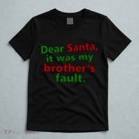 Dear Santa It Was My Brother's Fault T-Shirt thumb 5