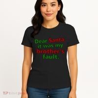 Dear Santa It Was My Brother's Fault Women's T-Shirt thumb 4