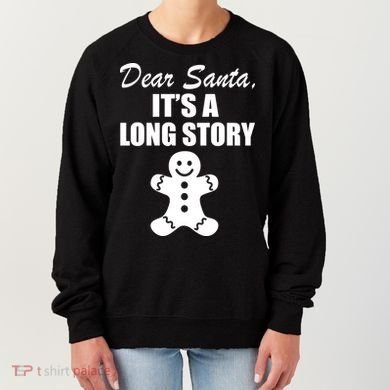 Dear Santa It's A Long Story Women's Sweatshirt