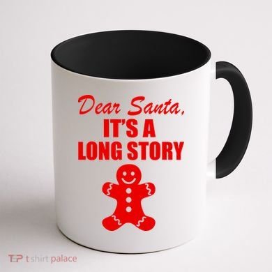 Dear Santa It's A Long Story Coffee Mug back