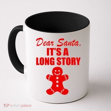 Dear Santa It's A Long Story Coffee Mug