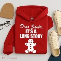 Dear Santa It's A Long Story Hoodie thumb 4