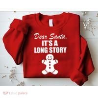 Dear Santa It's A Long Story Sweatshirt thumb 2