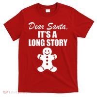 Dear Santa It's A Long Story T-Shirt thumb 0