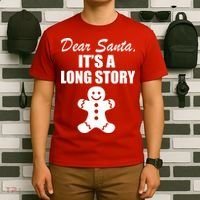 Dear Santa It's A Long Story T-Shirt thumb 6