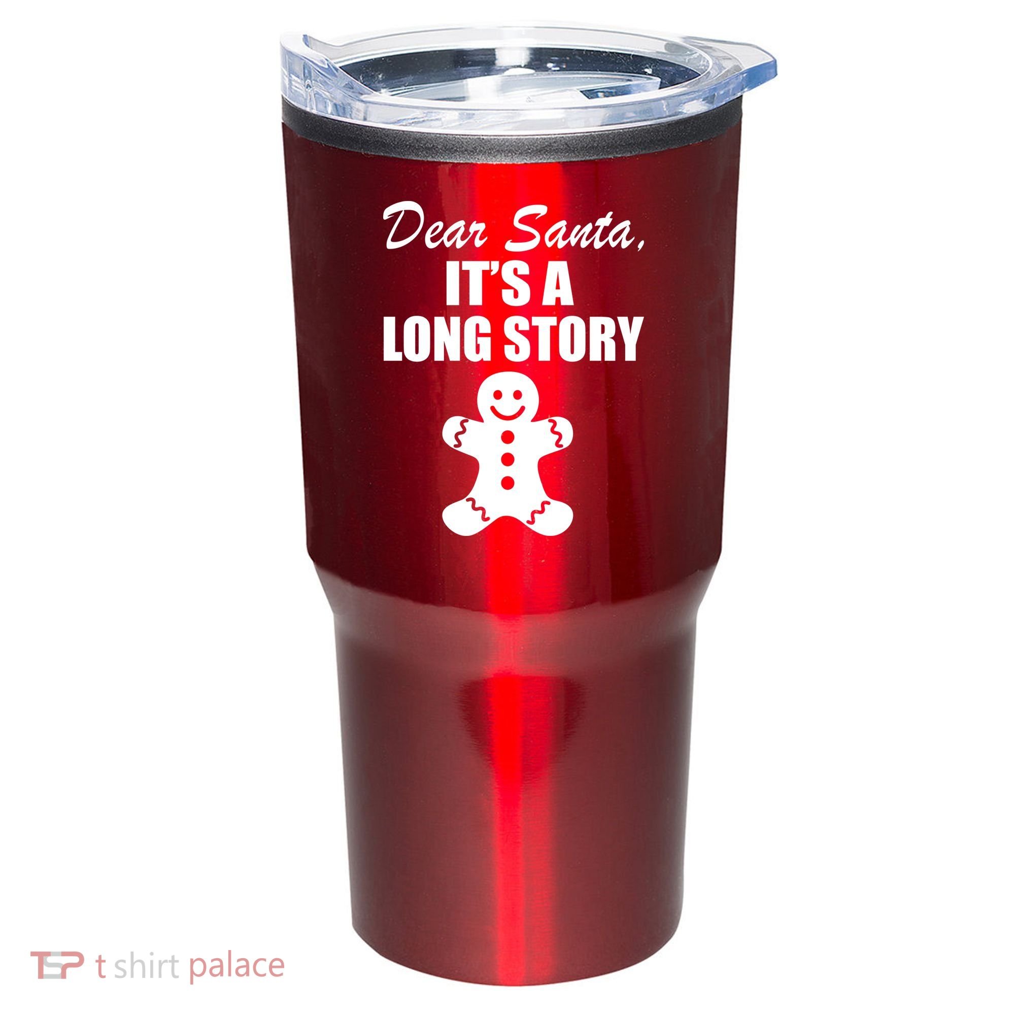Dear Santa It's A Long Story Tumbler