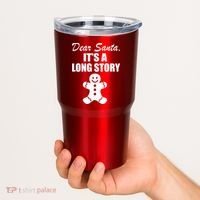 Dear Santa It's A Long Story Tumbler thumb 2