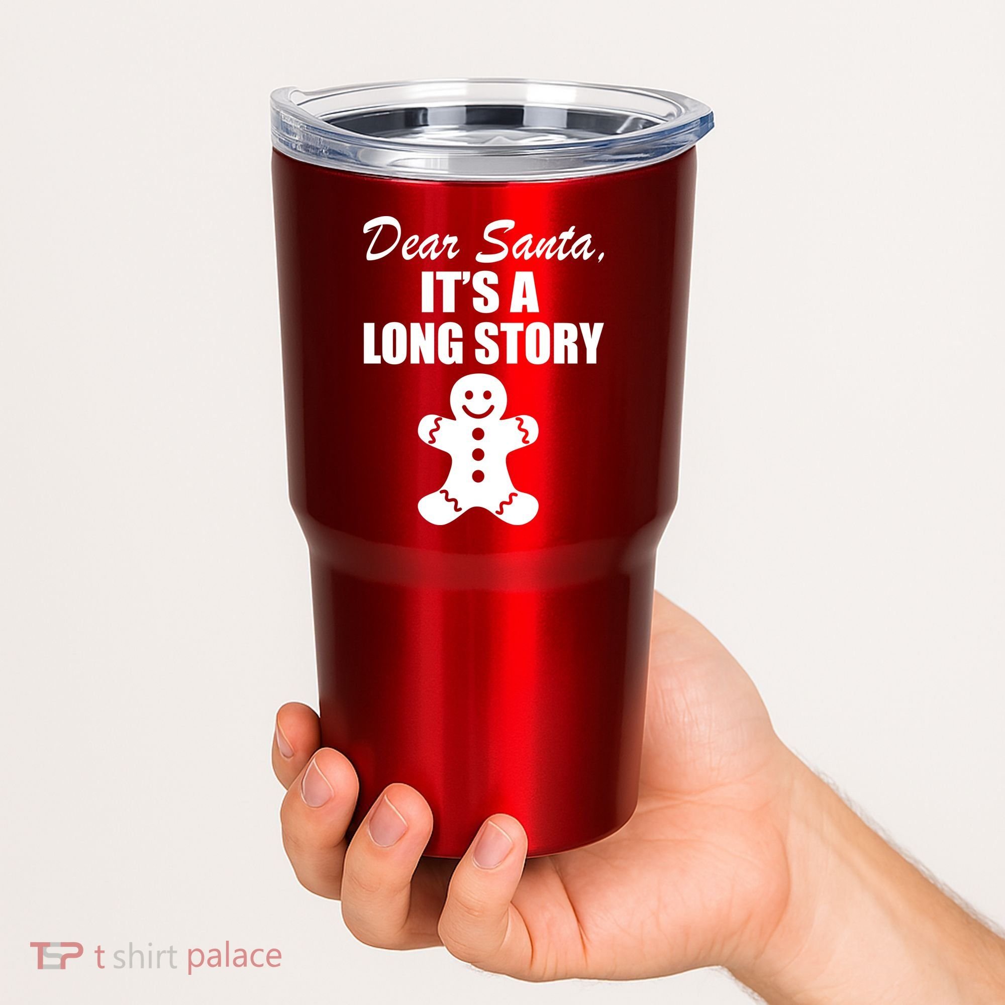 Dear Santa It's A Long Story Tumbler