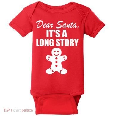 Dear Santa It's A Long Story Baby Bodysuit