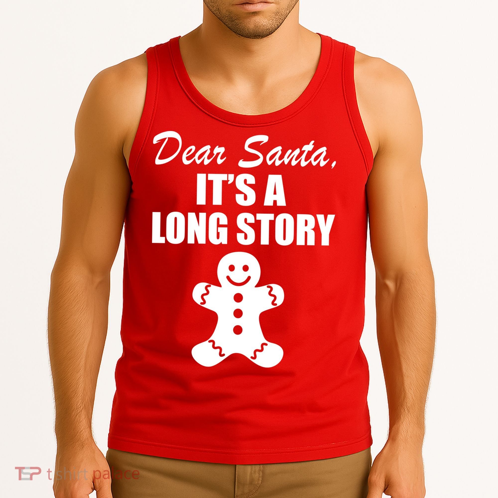 Dear Santa It's A Long Story Tank Top