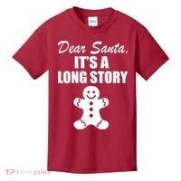 Dear Santa It's A Long Story Kids T-Shirt thumb 0
