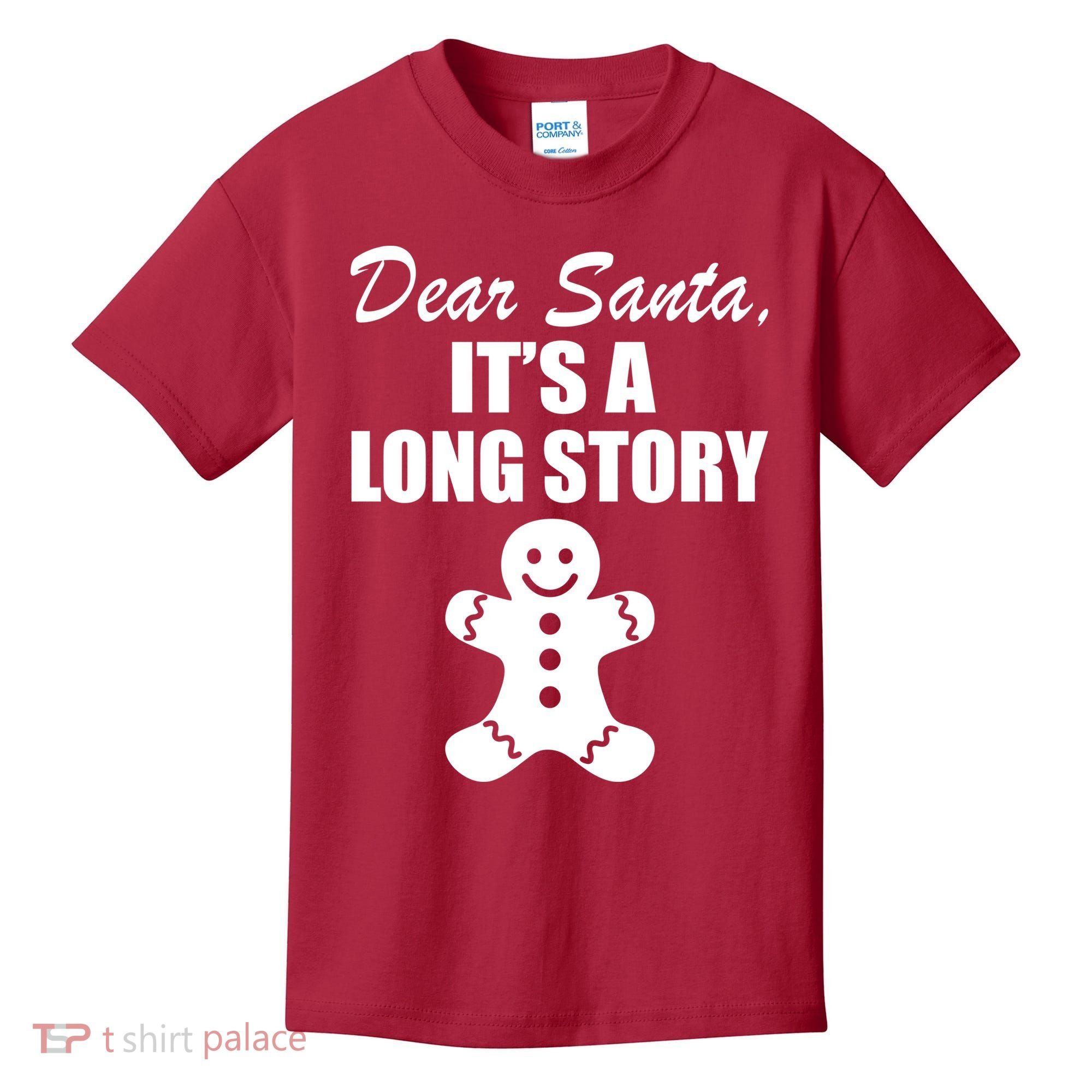 Dear Santa It's A Long Story Kids T-Shirt
