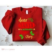 Dear Santa It's Actually A Funny Story Sweatshirt thumb 2