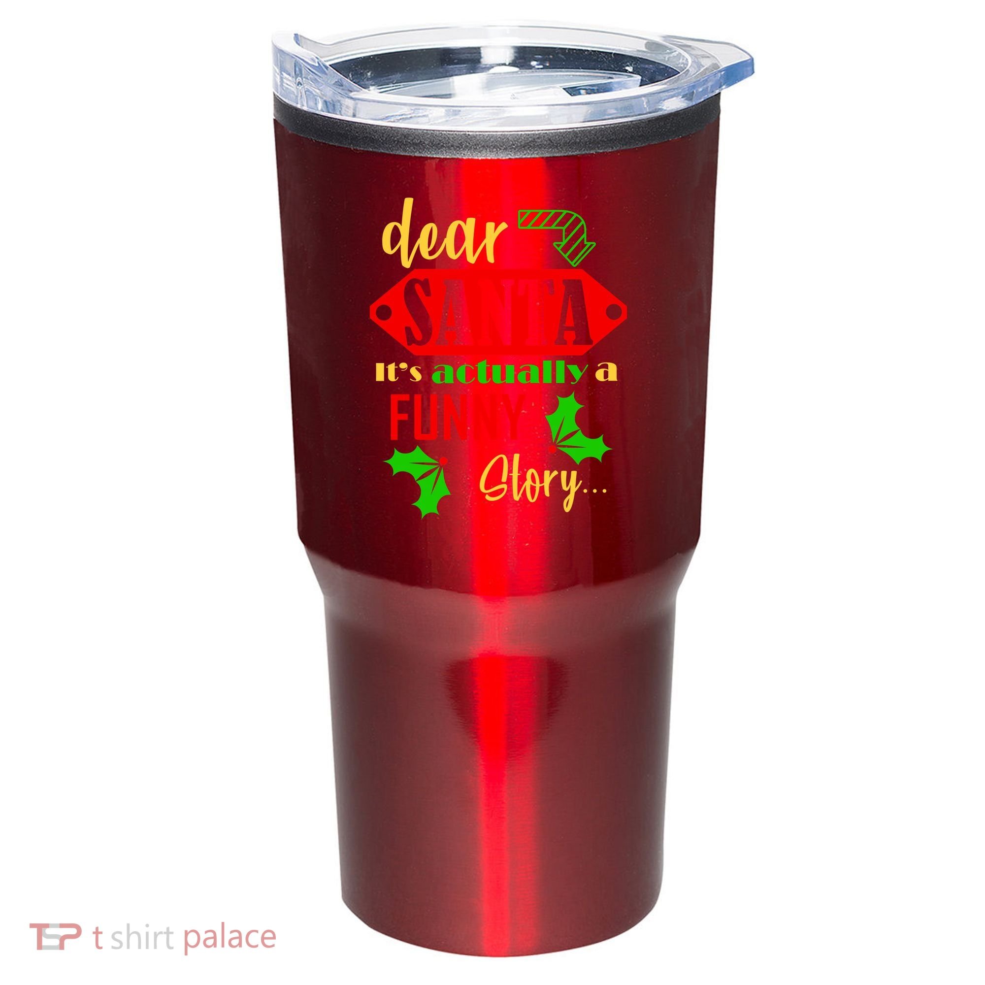 Dear Santa It's Actually A Funny Story Tumbler