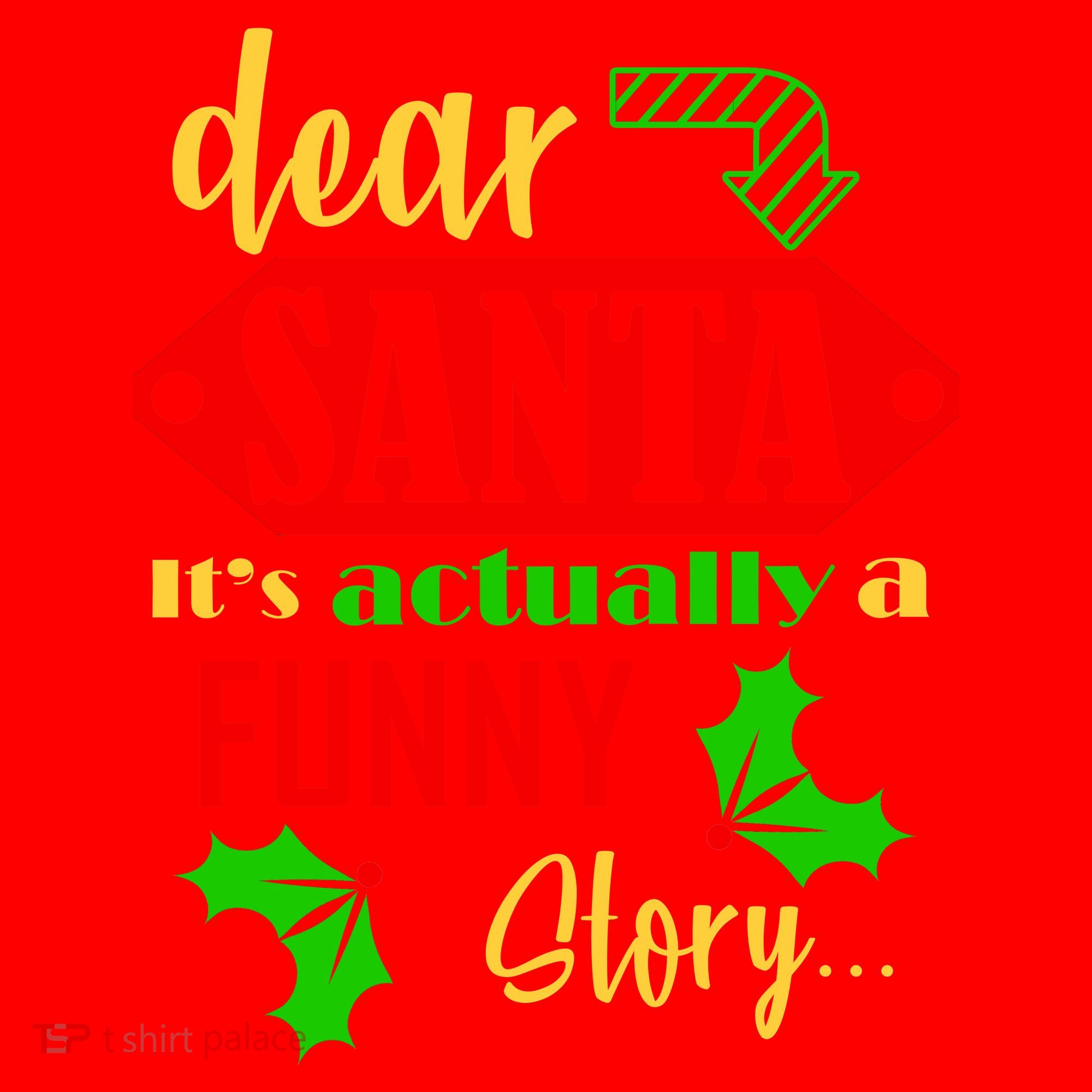 Dear Santa It's Actually A Funny Story Mousepad