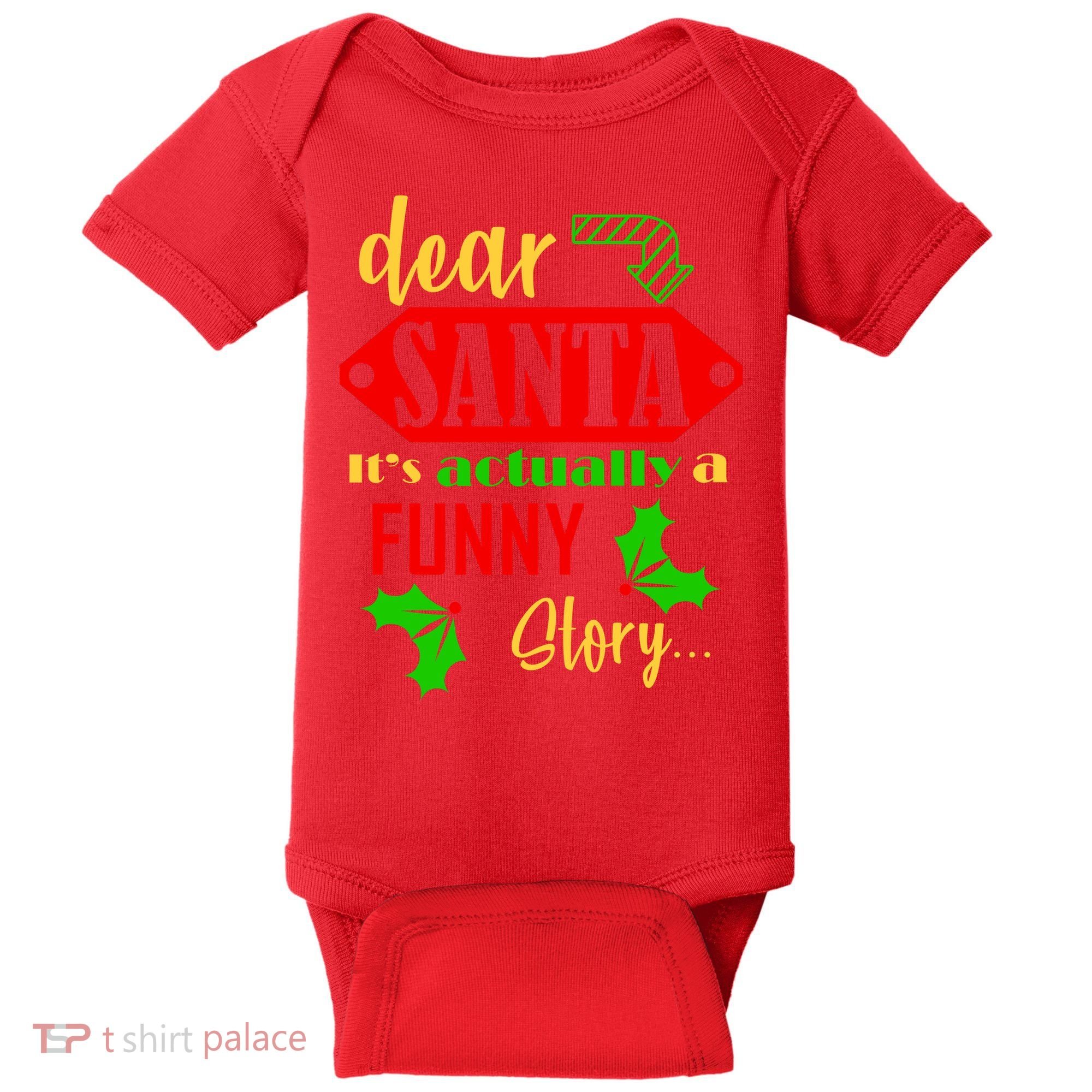 Dear Santa It's Actually A Funny Story Baby Bodysuit