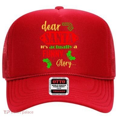 Dear Santa It's Actually A Funny Story Hat