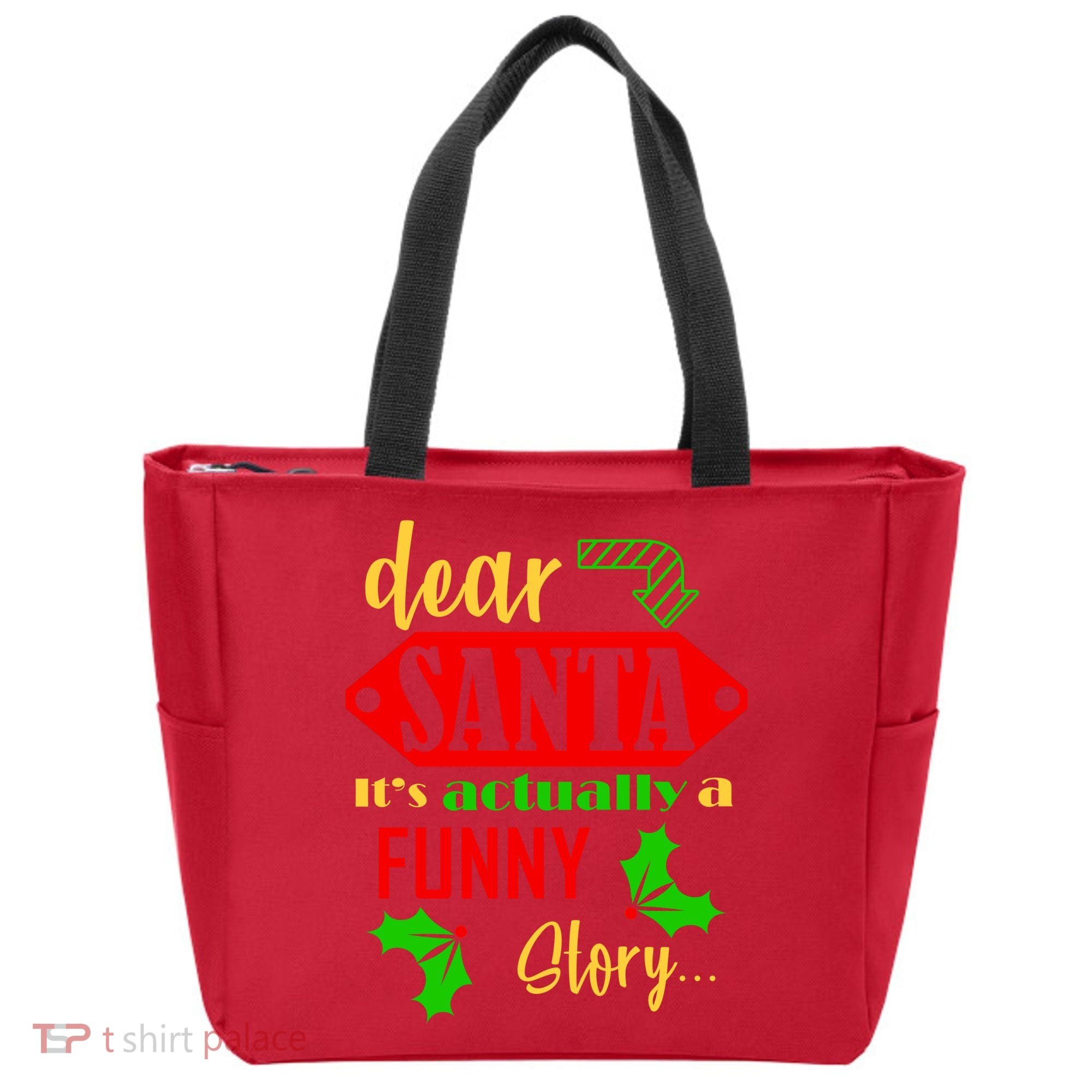 Dear Santa It's Actually A Funny Story Tote Bag