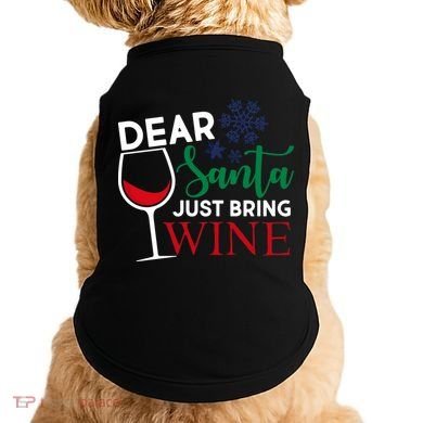 Dear Santa Just Bring Wine Doggie Tank