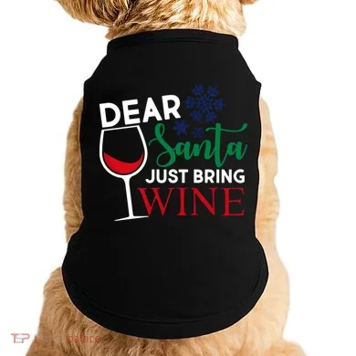 Dear Santa Just Bring Wine Doggie Tank