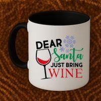 Dear Santa Just Bring Wine Coffee Mug thumb 2