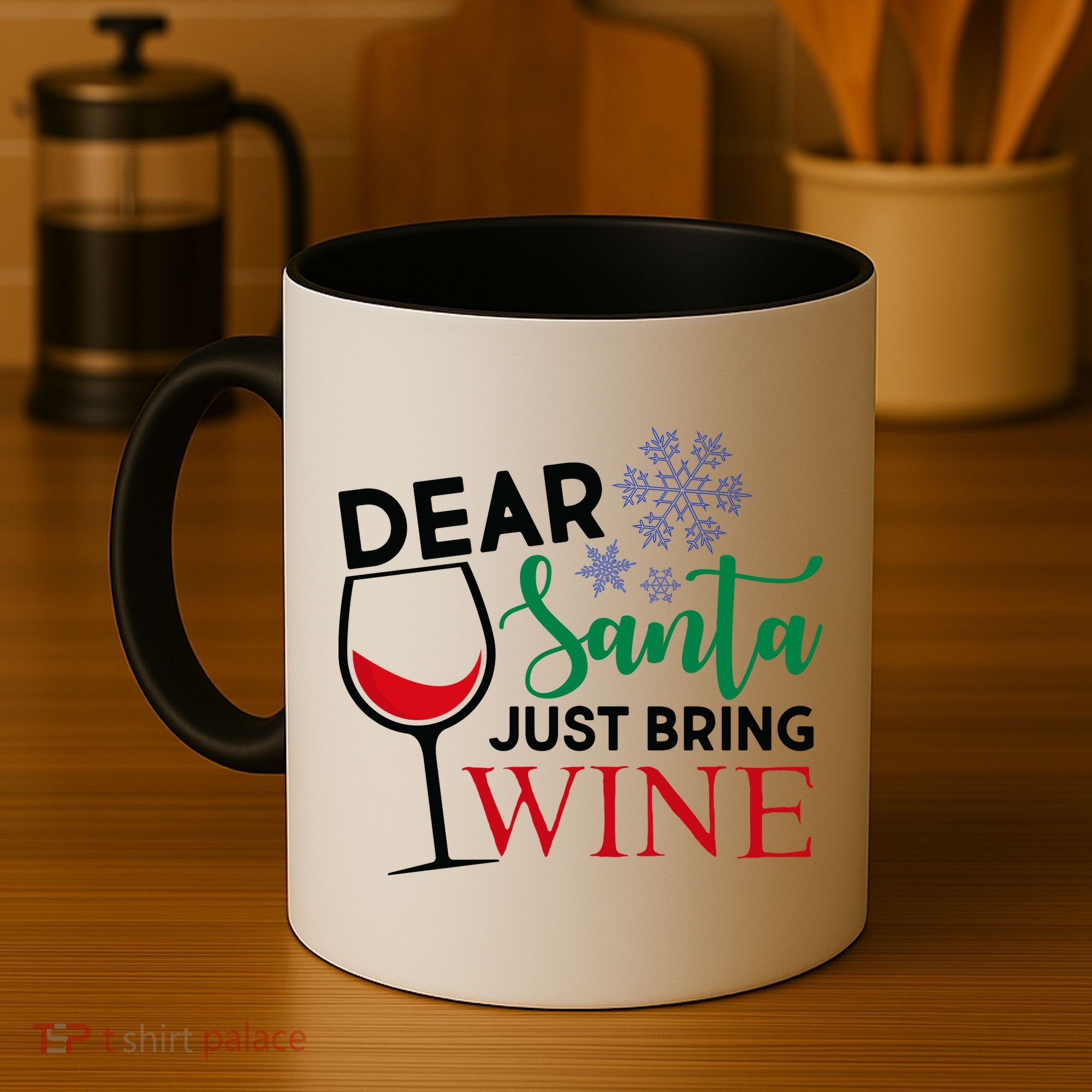 Dear Santa Just Bring Wine Coffee Mug